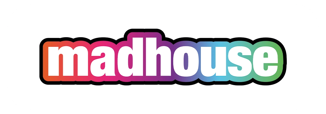 MADHOUSE
